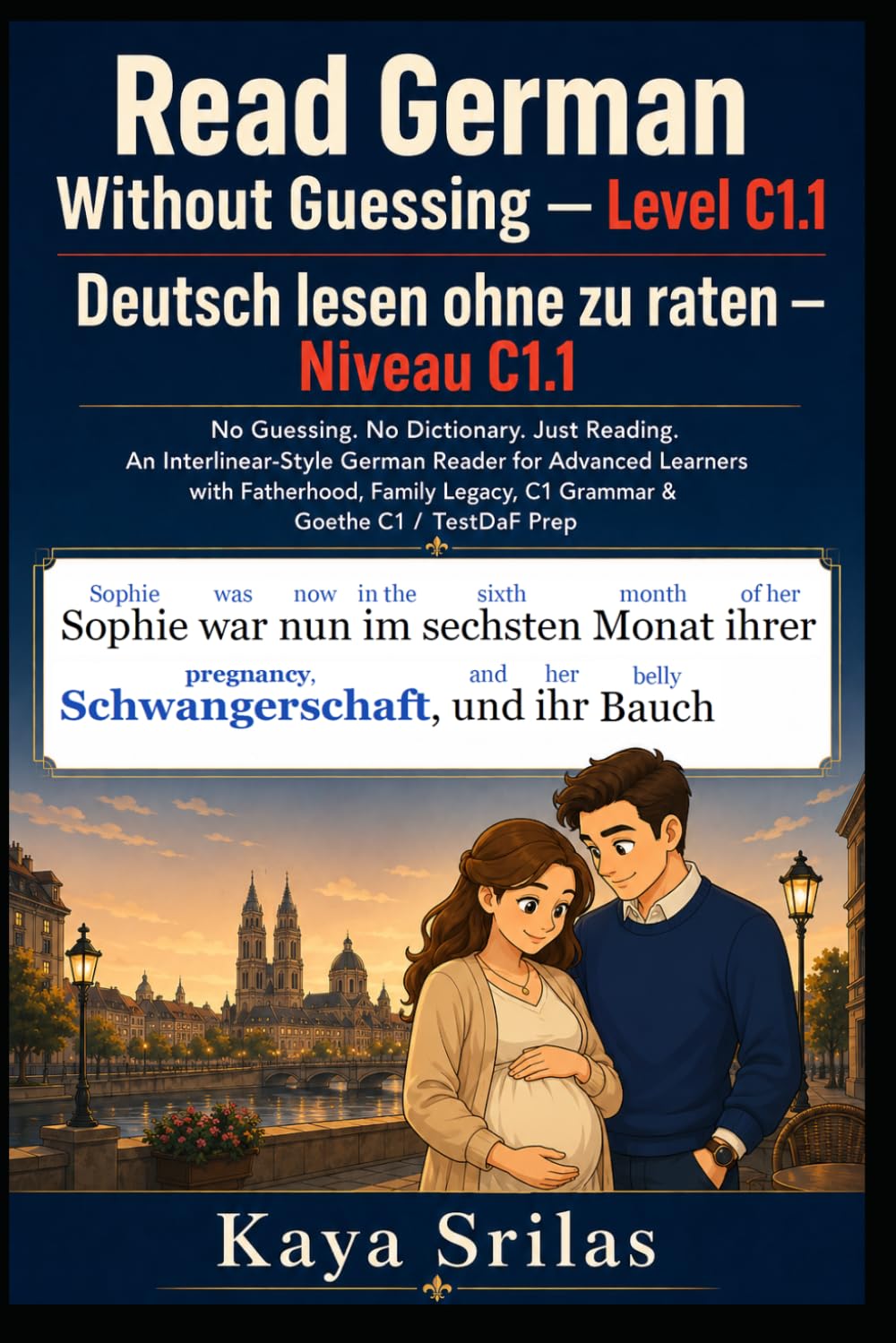Read German Without Guessing — Level C1.1 / Deutsch lesen ohne zu raten: No Guessing. No Dictionary. Just Reading. A German Graded Reader for Advanced ... Guessing / Deutsch lesen ohne zu raten)