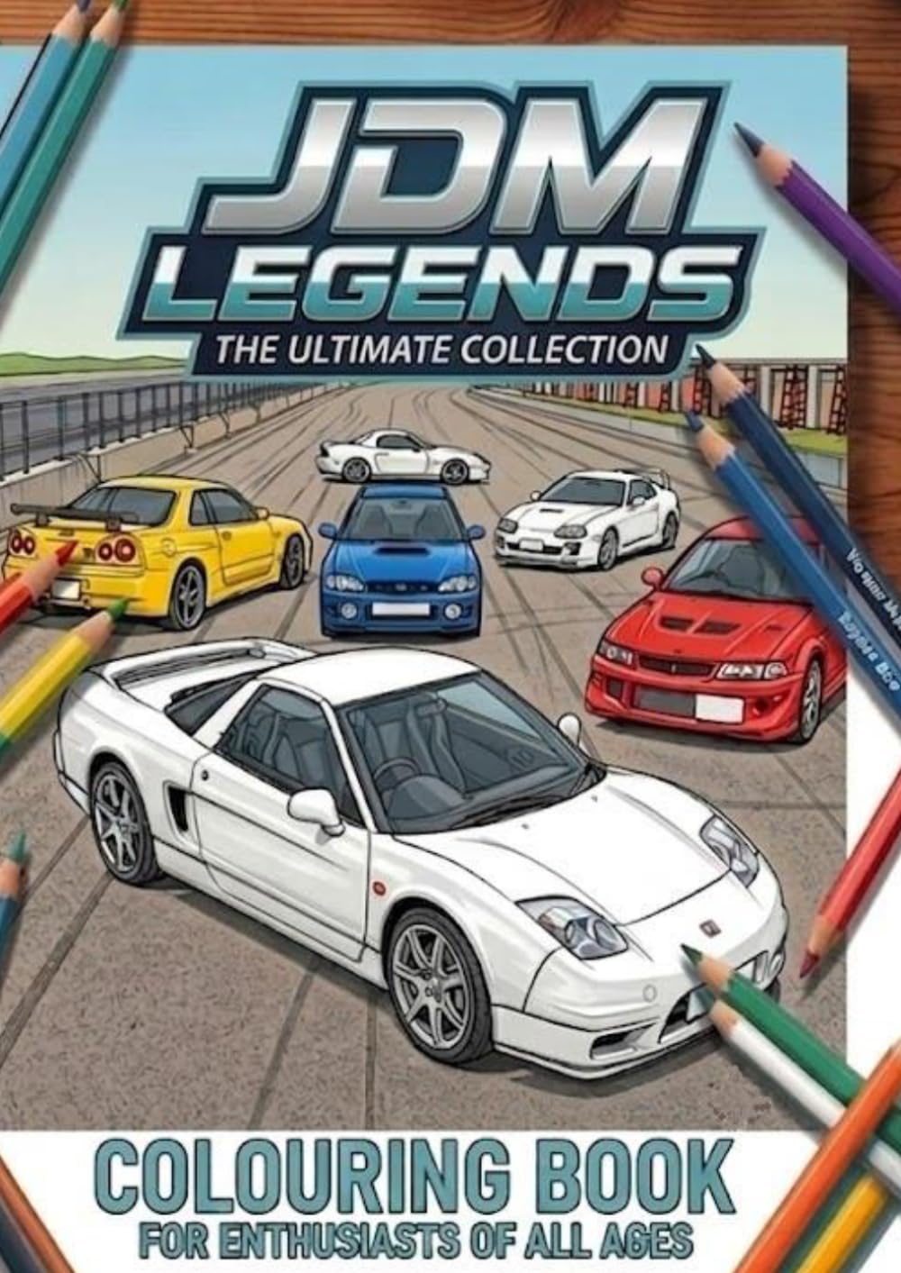 JDM Legends the Ultimate Collection: A colouring book for enthusiasts of all ages.