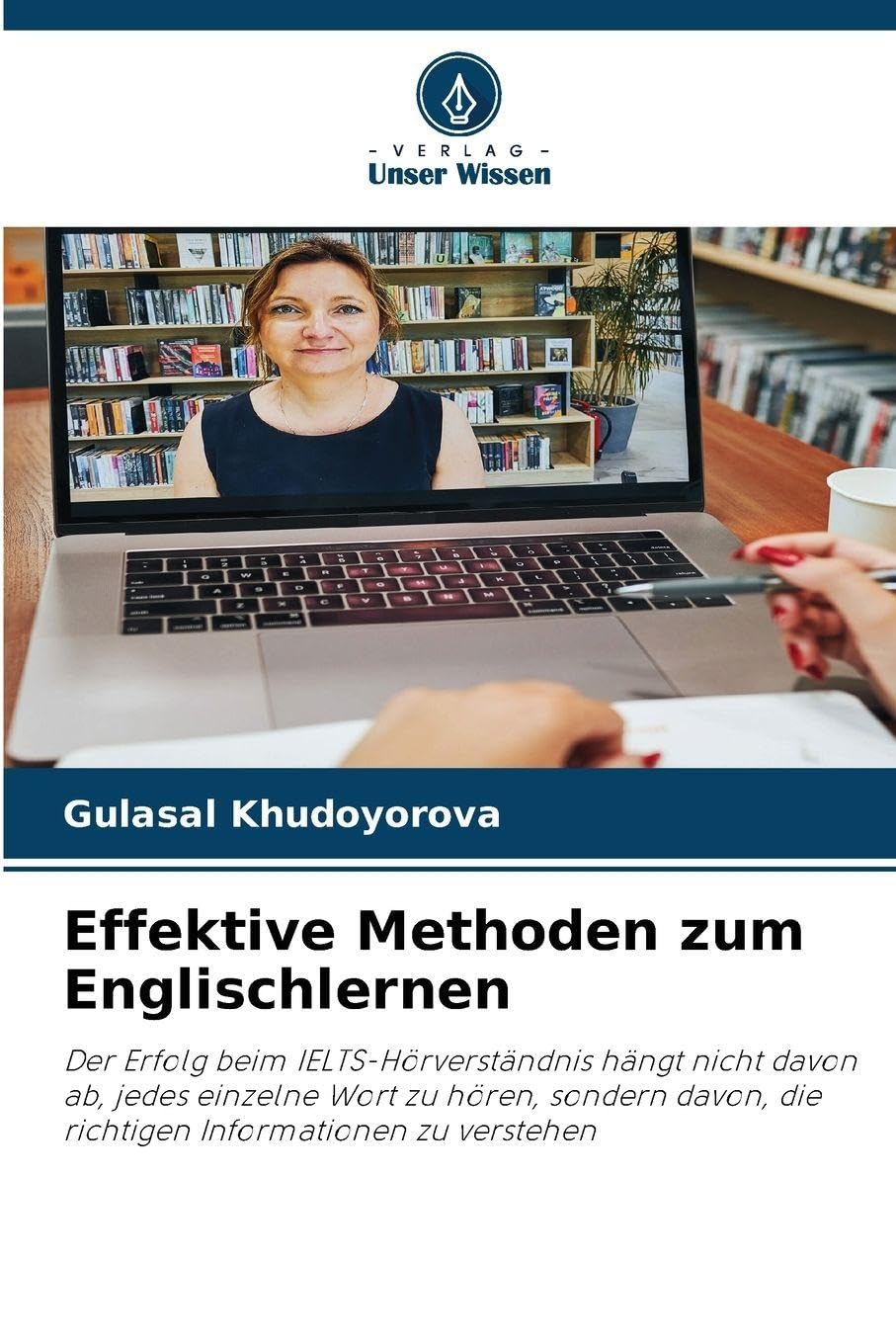 Effektive Methoden zum Englischlernen (German Edition)