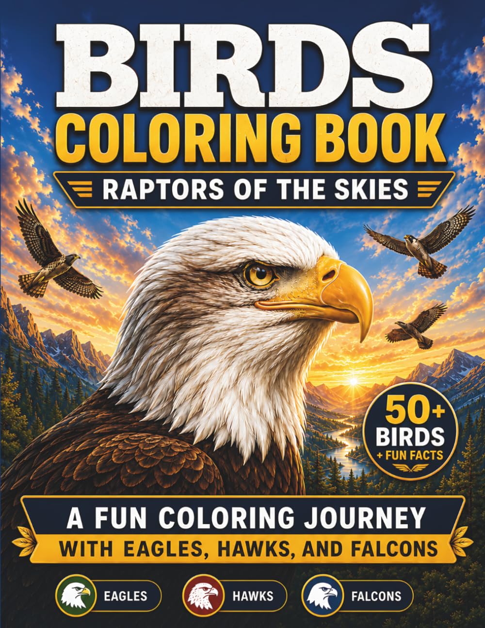 Birds Coloring Book: Raptors of the Skies: A Fun Coloring Journey with Eagles, Hawks, and Falcons (Animal Coloring Series)