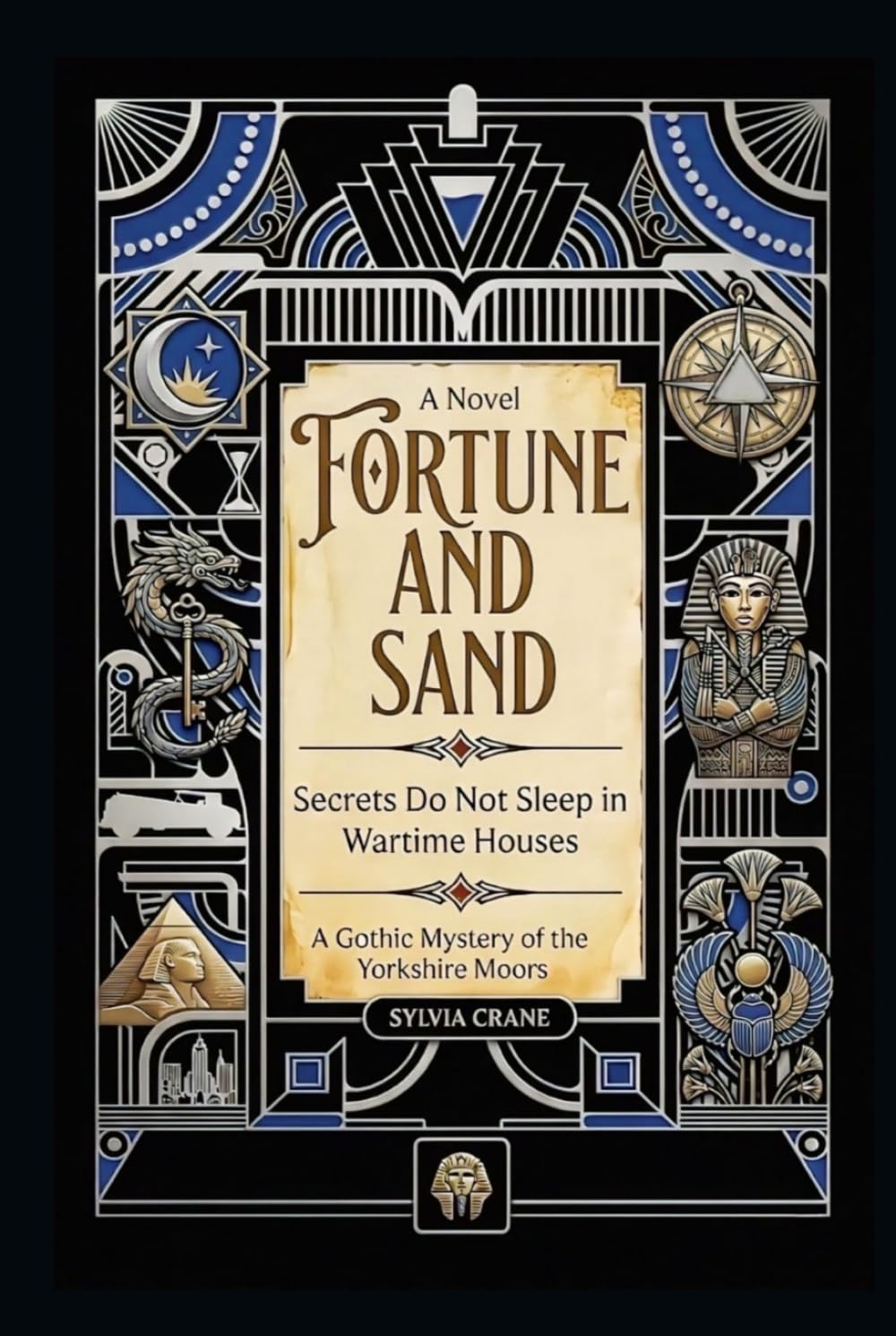 Fortune and Sand: Secrets Do Not Sleep in Wartime Houses