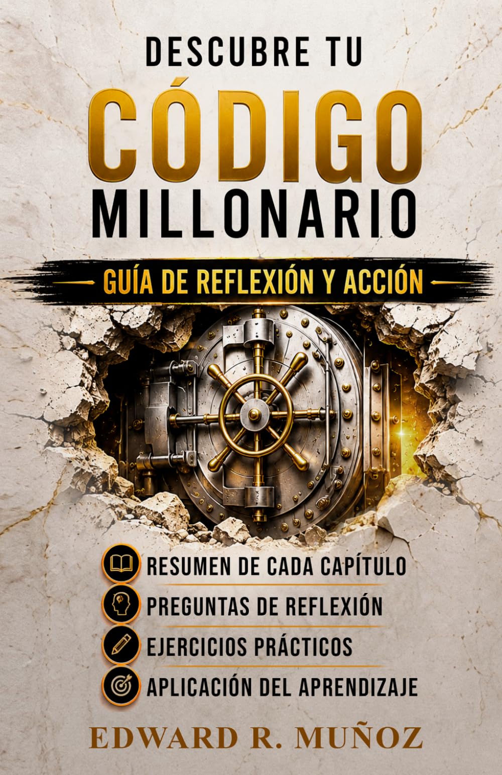DESCUBRE TU CÓDIGO MILLONARIO - GUÍA DE REFLEXIÓN Y ACCIÓN