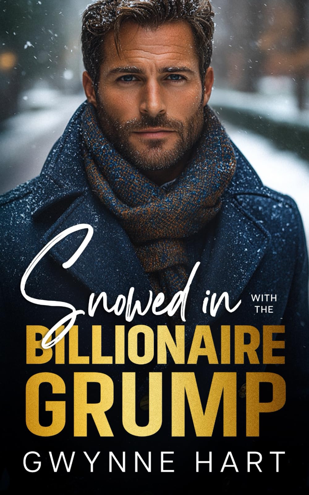 Snowed in with the Billionaire Grump: An Enemies to Lovers Forced Proximity Winter Holiday Romance