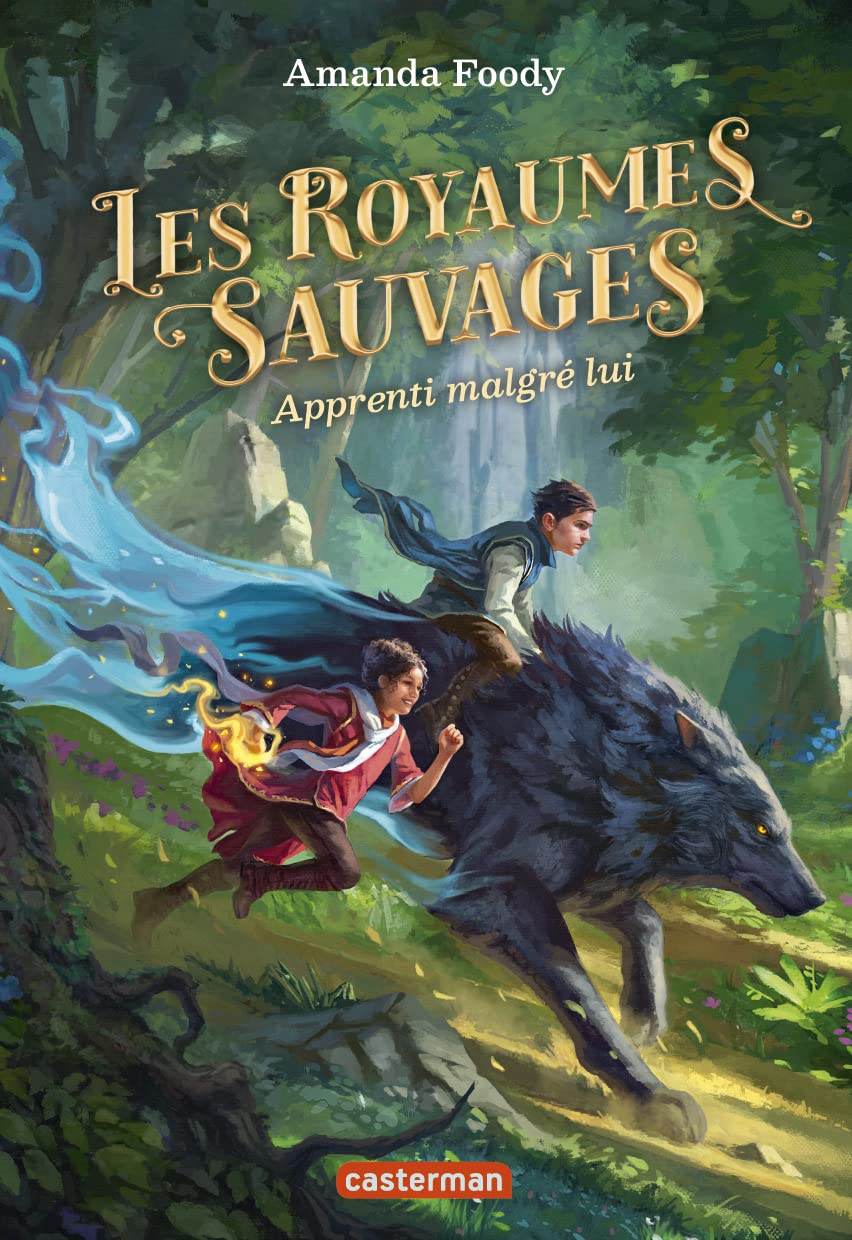 Les royaumes sauvages: Apprenti malgré lui (1)