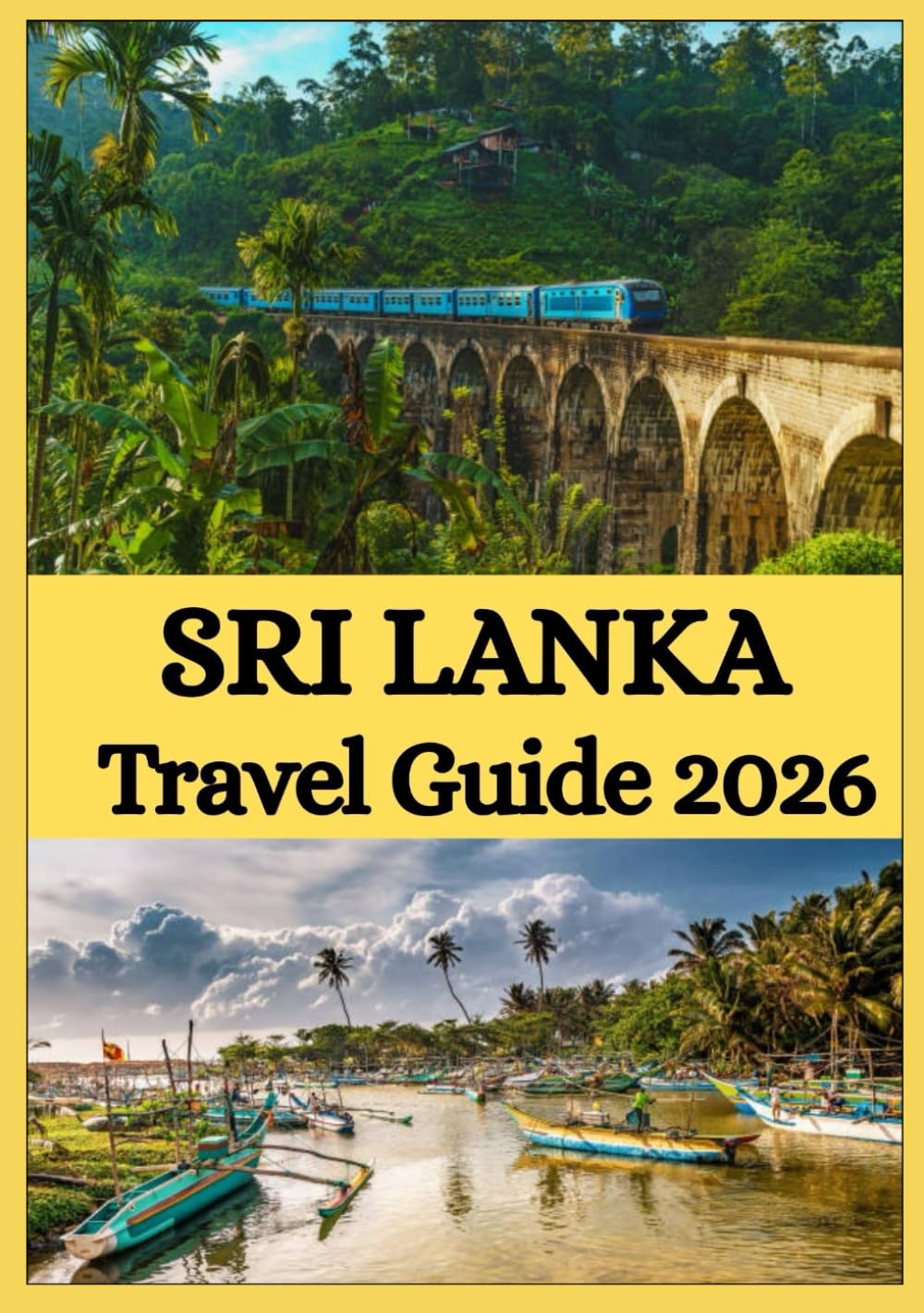 SRI LANKA TRAVEL GUIDE 2026