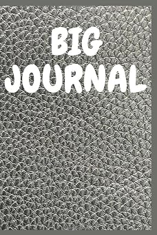 Big Journal 600 Pages 6" x 9"
