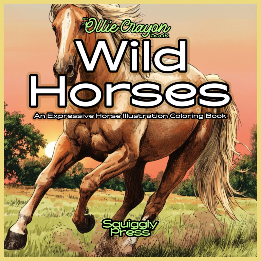 Wild Horses: An Expressive Horse Illustration Coloring Book