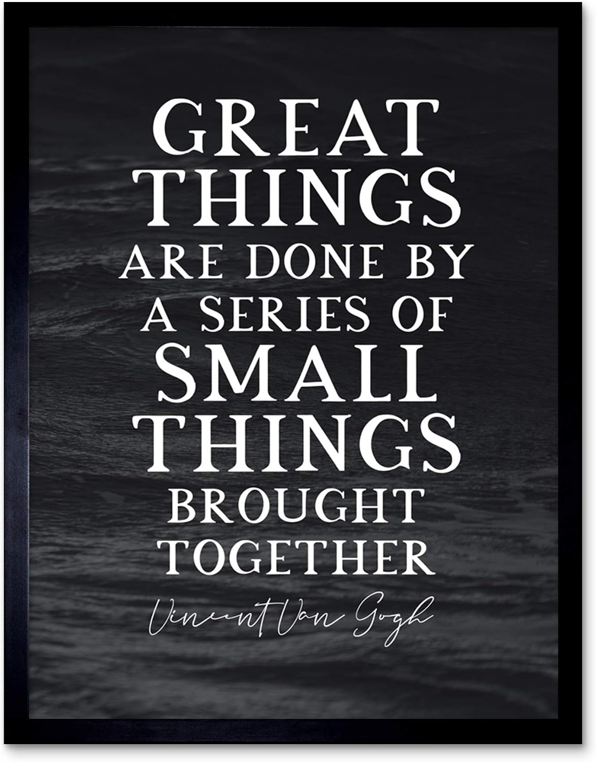 Artery8 Slate Inspiring Quote Van Gogh Great Things Small Things Brought Together Art Print Framed Poster Wall Decor 12x16 inch