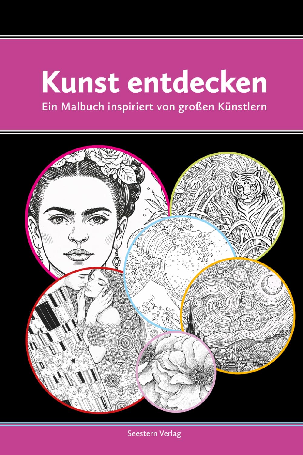 Kunst entdecken: Ein Malbuch inspiriert von großen Künstlern (Farbenzauber Mandala und Malbücher)