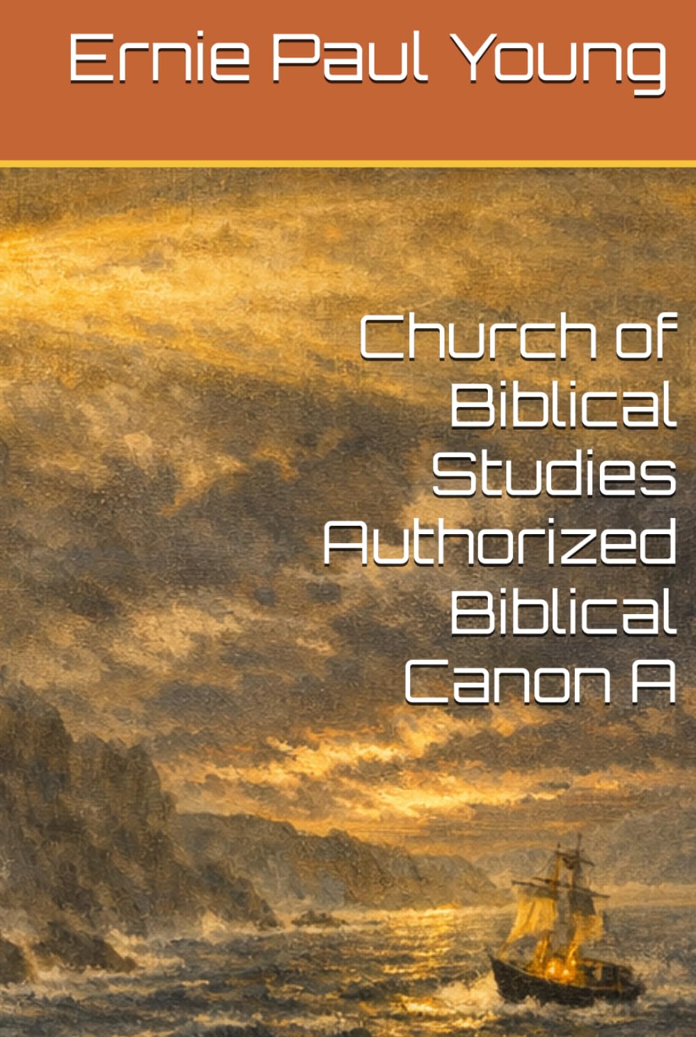 Church of Biblical Studies Authorized Biblical Canon A