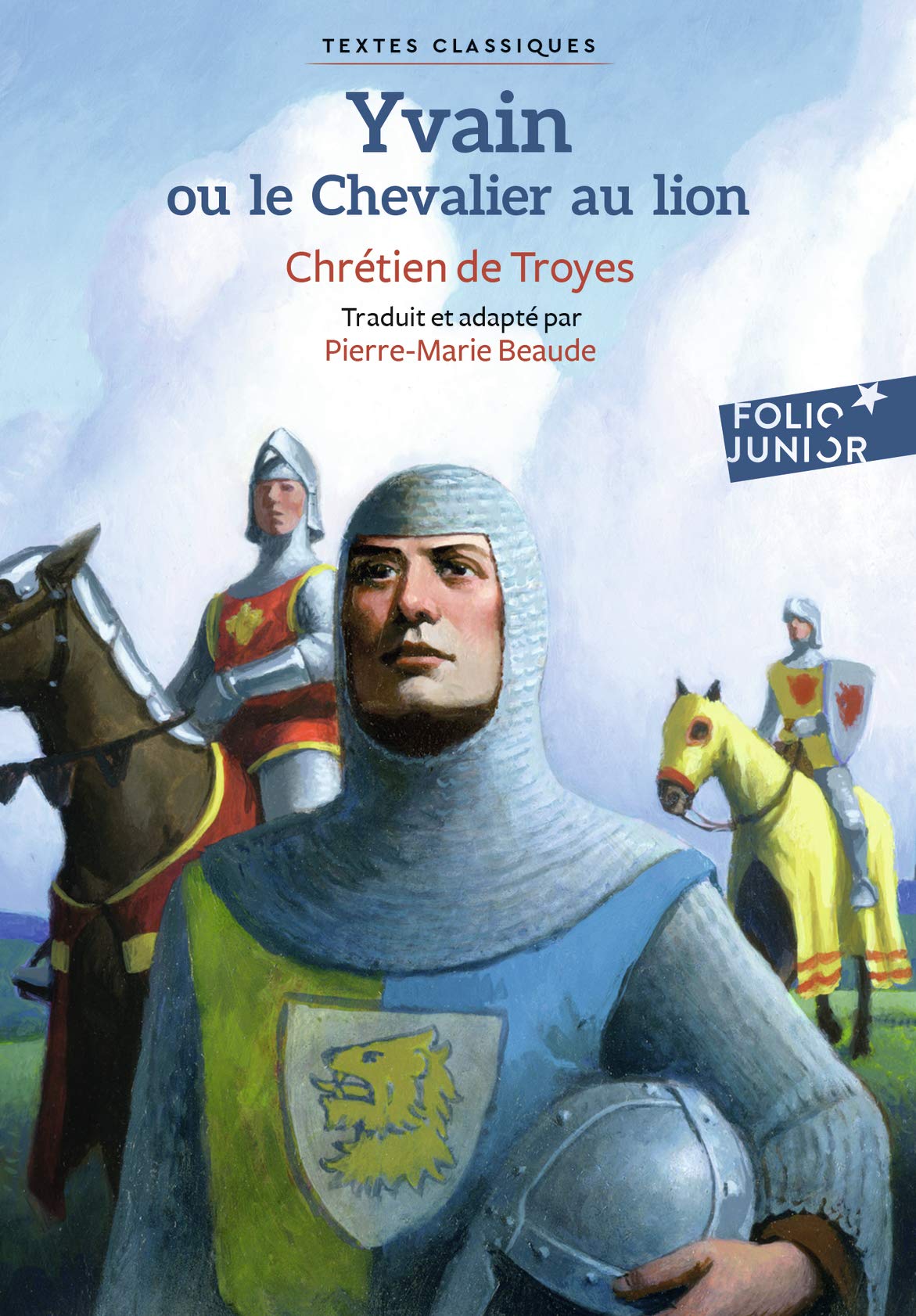 Yvain Ou Le Chevalier Au Lion (Folio Junior Textes Classiques)
