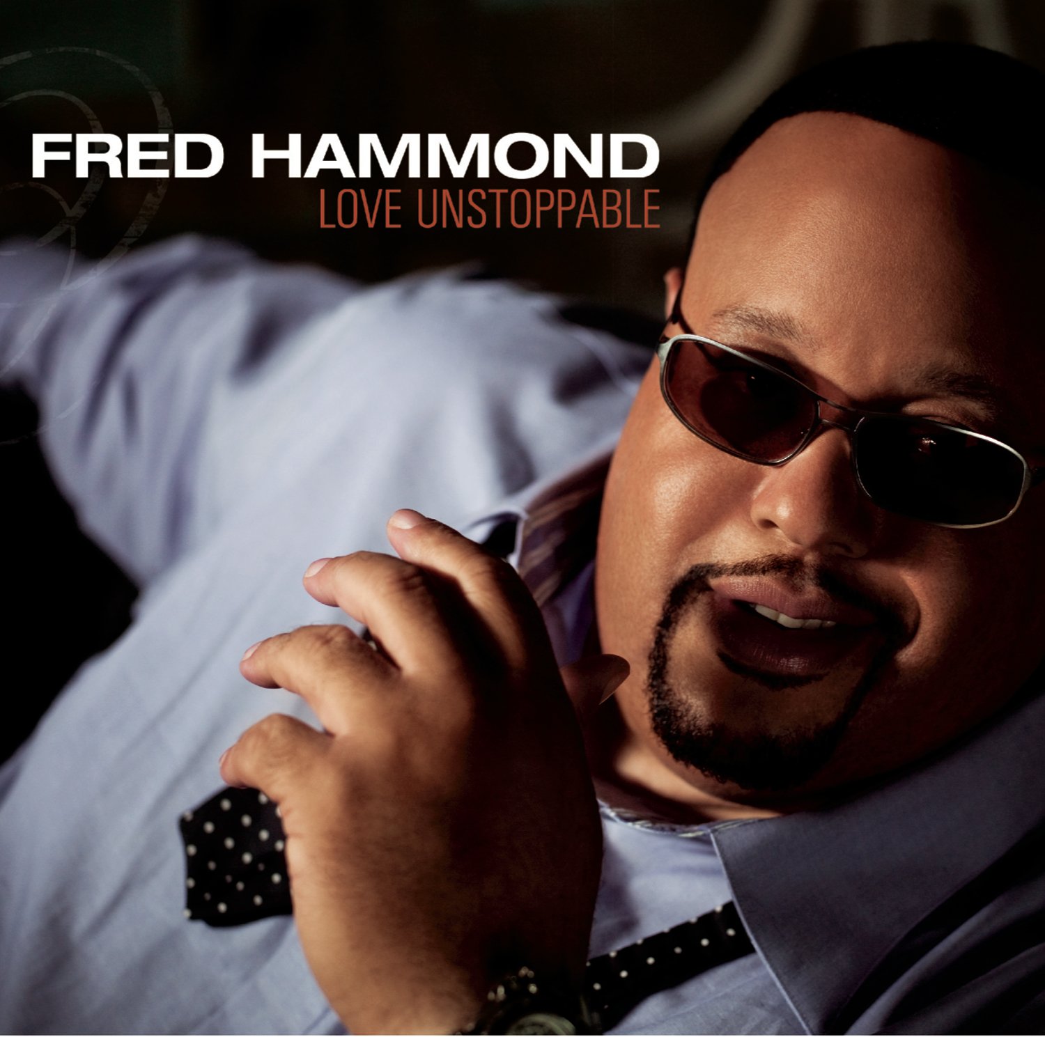 Fred Hammond - Love Unstoppable - Fred Hammond CD