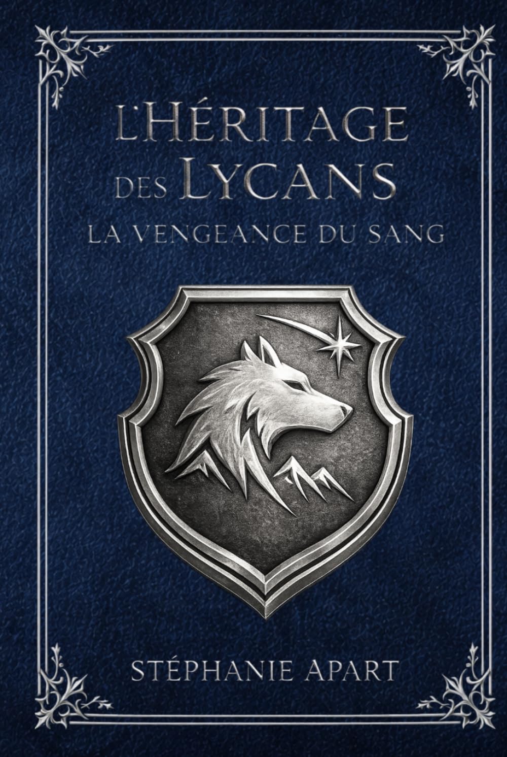 L'HÉRITAGE DES LYCANS: La vengeance du sang