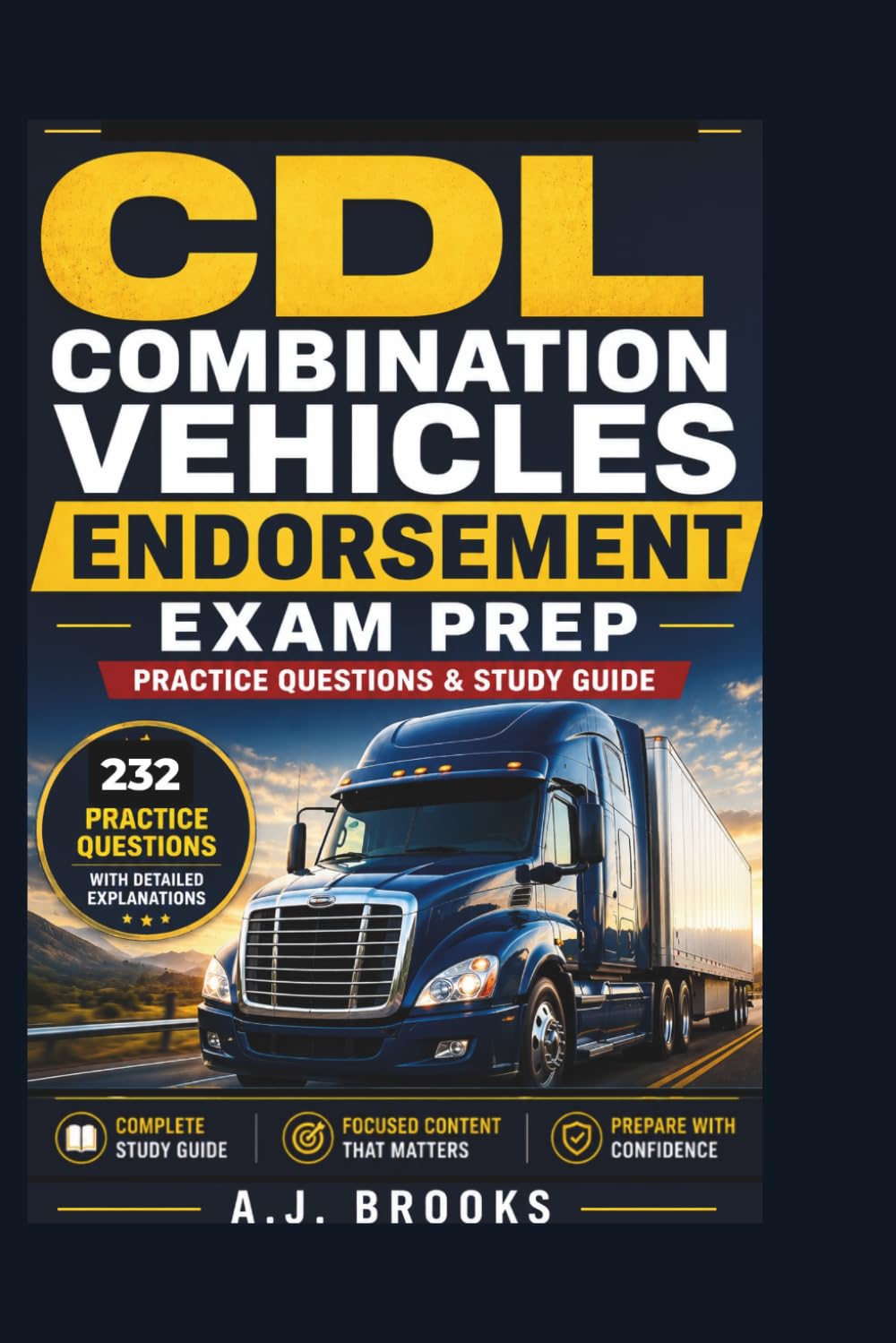 CDL Combination Vehicles Endorsement Exam Prep: Practice Questions & Study Guide