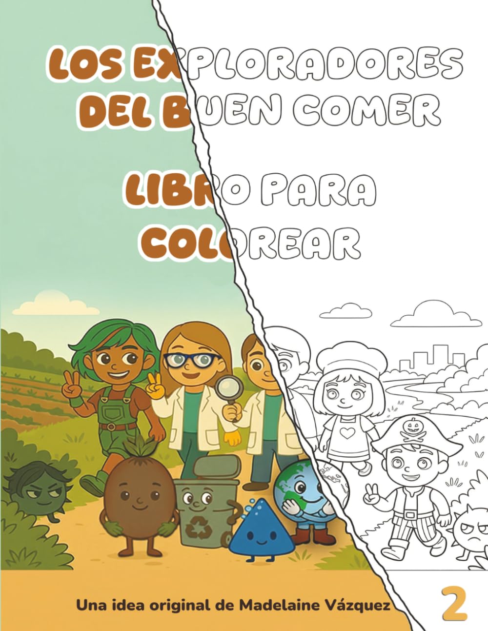 LOS EXPLORADORES DEL BUEN COMER: LIBRO PARA COLOREAR(TOMO 2)