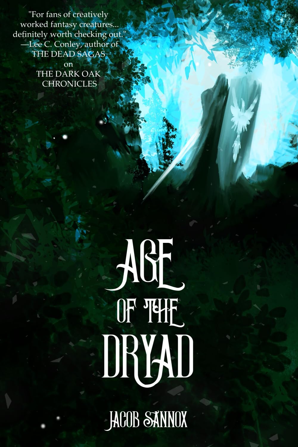 Age of the Dryad: An Epic Fantasy Adventure: 2 (The Dark Oak Chronicles)