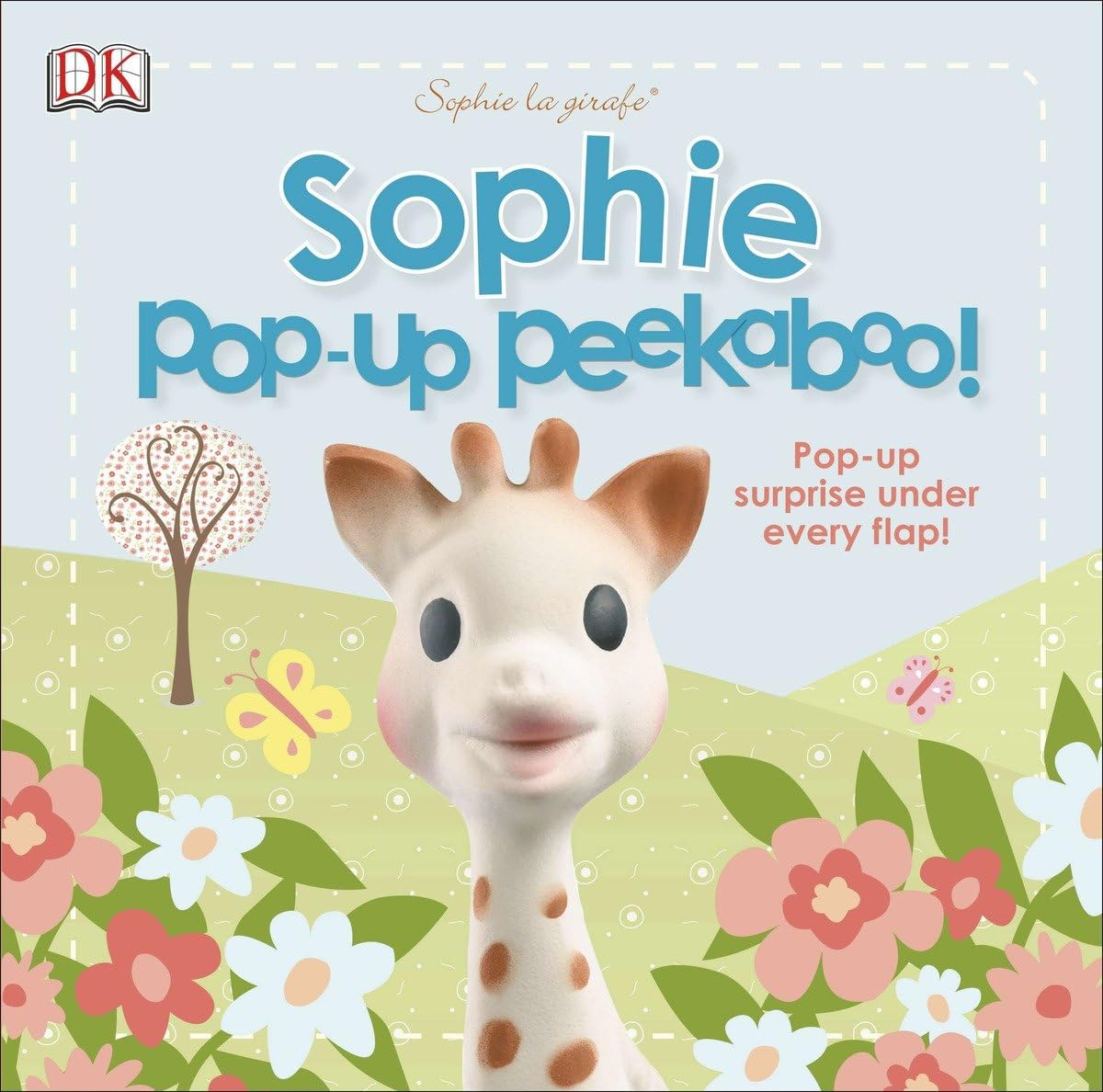 DK Sophie la girafe: Pop-Up Peekaboo Sophie!: Pop-Up Surprise Under Every Flap!