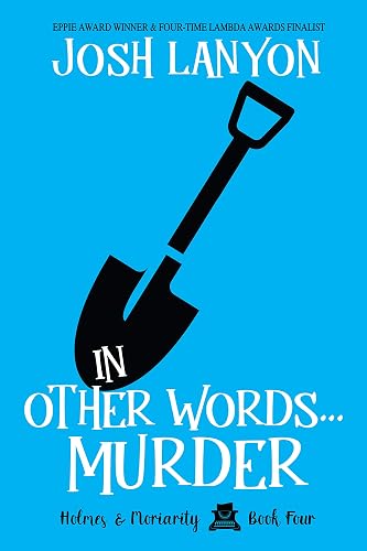 In Other Words... Murder: Holmes &amp; Moriarity 4