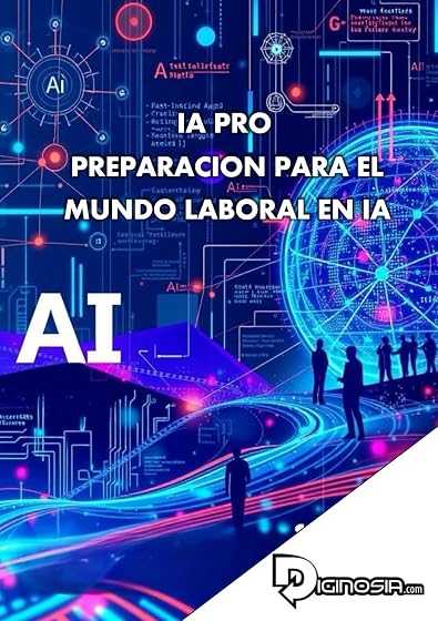 IFCT0019 PREPARACION PARA EL MUNDO LABORAL EN IA 2025: INTELIGENCIA ARTIFICIAL APLICADA A LA EMPRESA