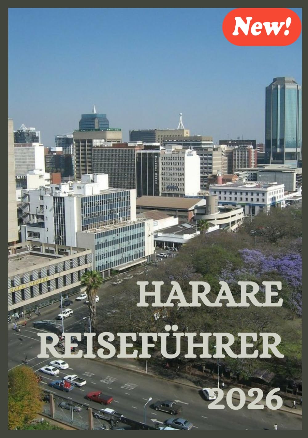 HARARE REISEFÜHRER 2026