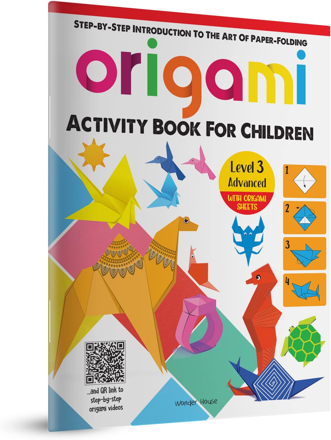 Origami: Step-by-Step Introduction to Paper Folding | Activity Book for Children Level 3 (Advanced) | Ages 8–12 | Hours of Creative Learning