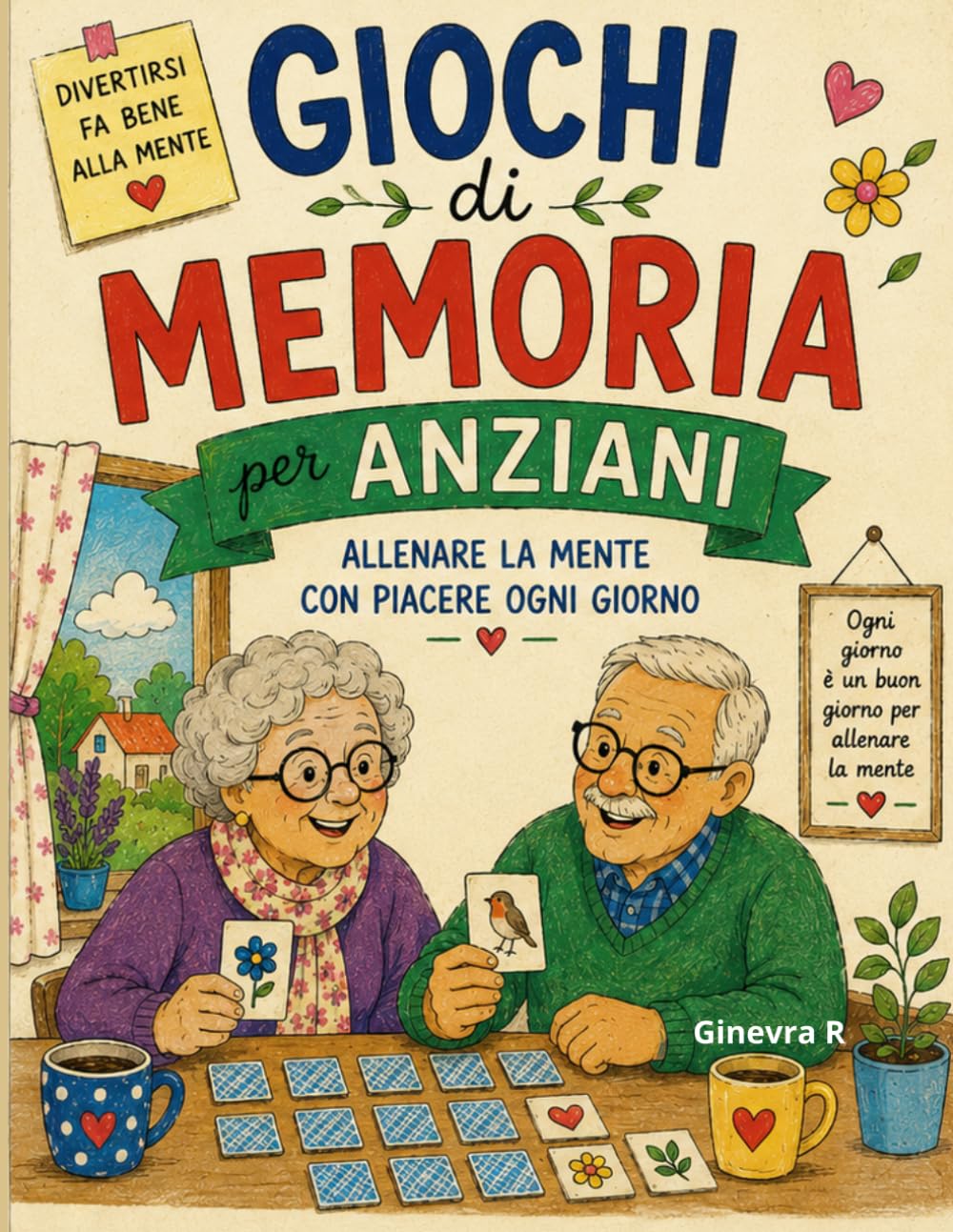 Giochi di Memoria per Anziani: 171 Pagine di Sudoku, Cruciverba, Trova le Parole, Labirinti, Quiz, Anagrammi e Indovina il Paese a Caratteri Grandi ... di Difficoltà e Soluzioni per Ogni Sezione