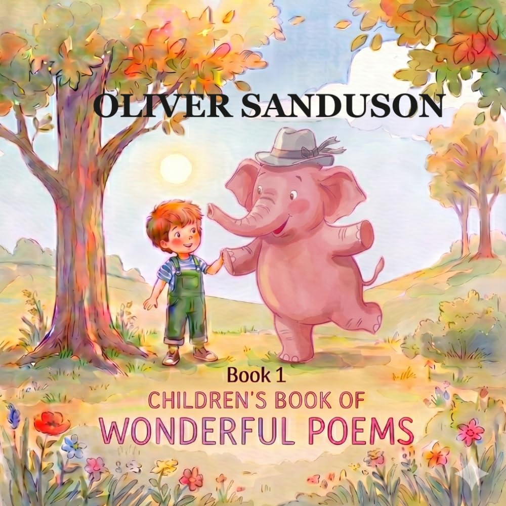 Children’s Book of Wonderful Poems: Book 1