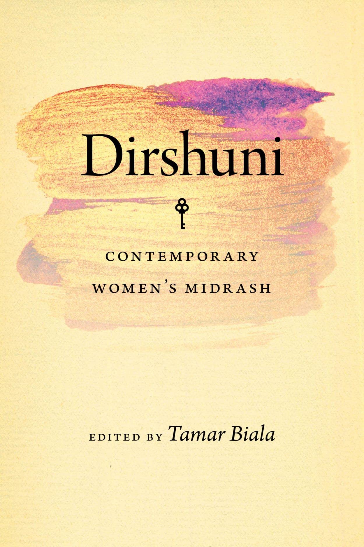 Dirshuni - Contemporary Women's Midrash (HBI Series on Jewish Women)