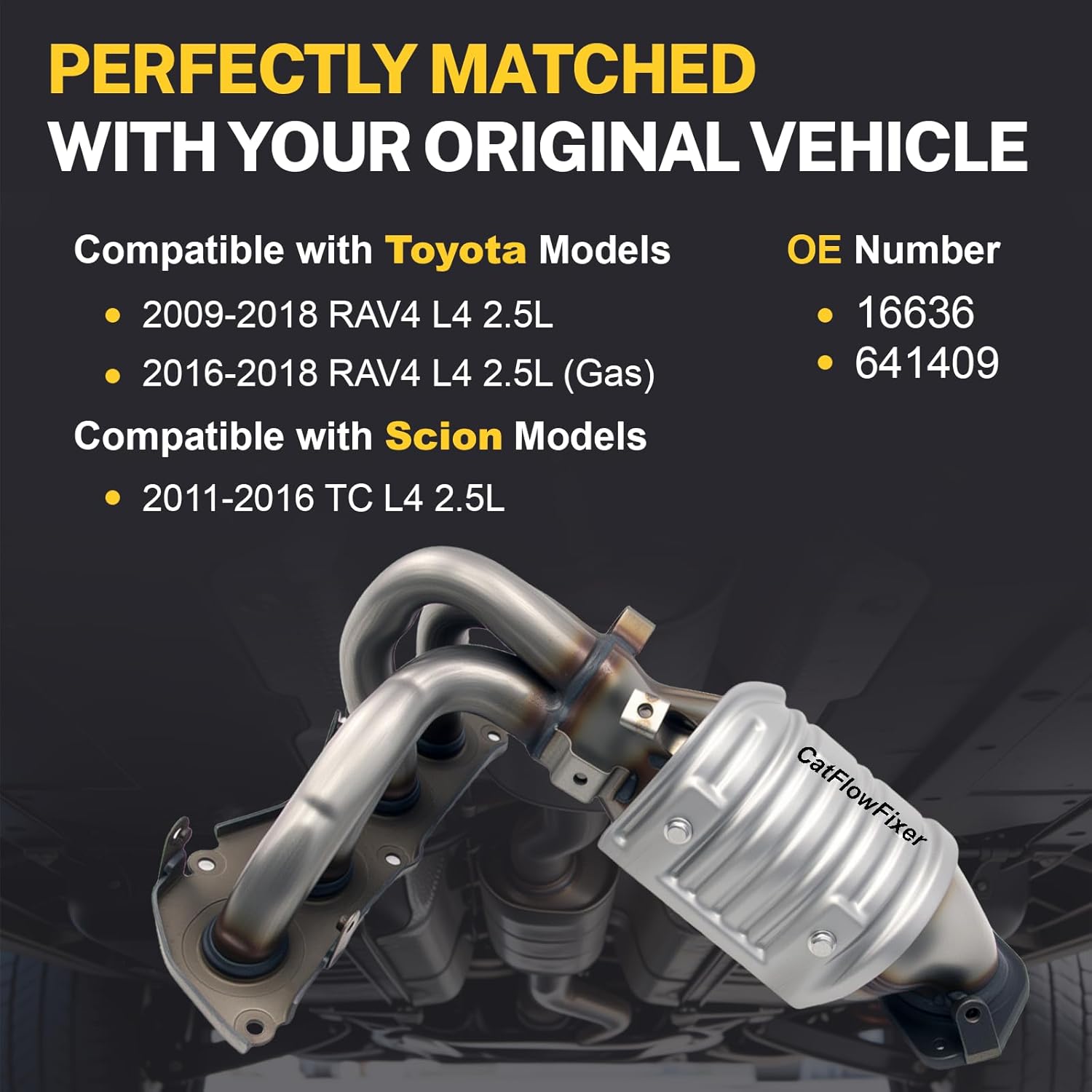 Catalytic Converter Exhaust Manifold Compatible with 2009-2018 Toyota RAV4, 2011-2016 Scion TC L4 2.5L Catalytic Convertor EPA Compliant 16636 641409
