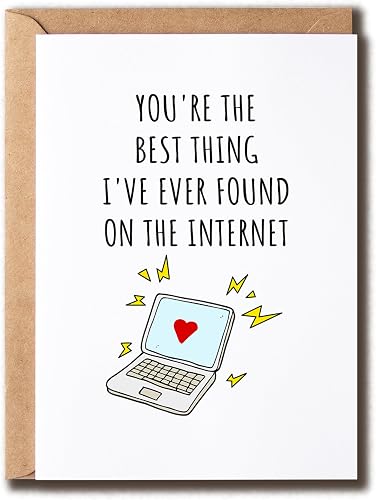 Süße Jubiläumskarte – You're the best thing I 've ever found on the internet – L