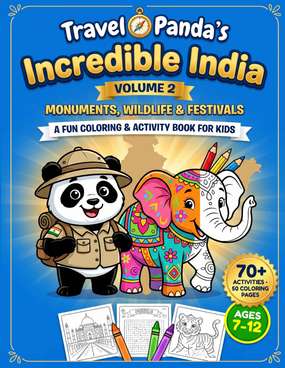 Travel Panda's Incredible India: Monuments, Wildlife & Festivals – A Fun Coloring & Activity Book for Kids (Ages 7-12)
