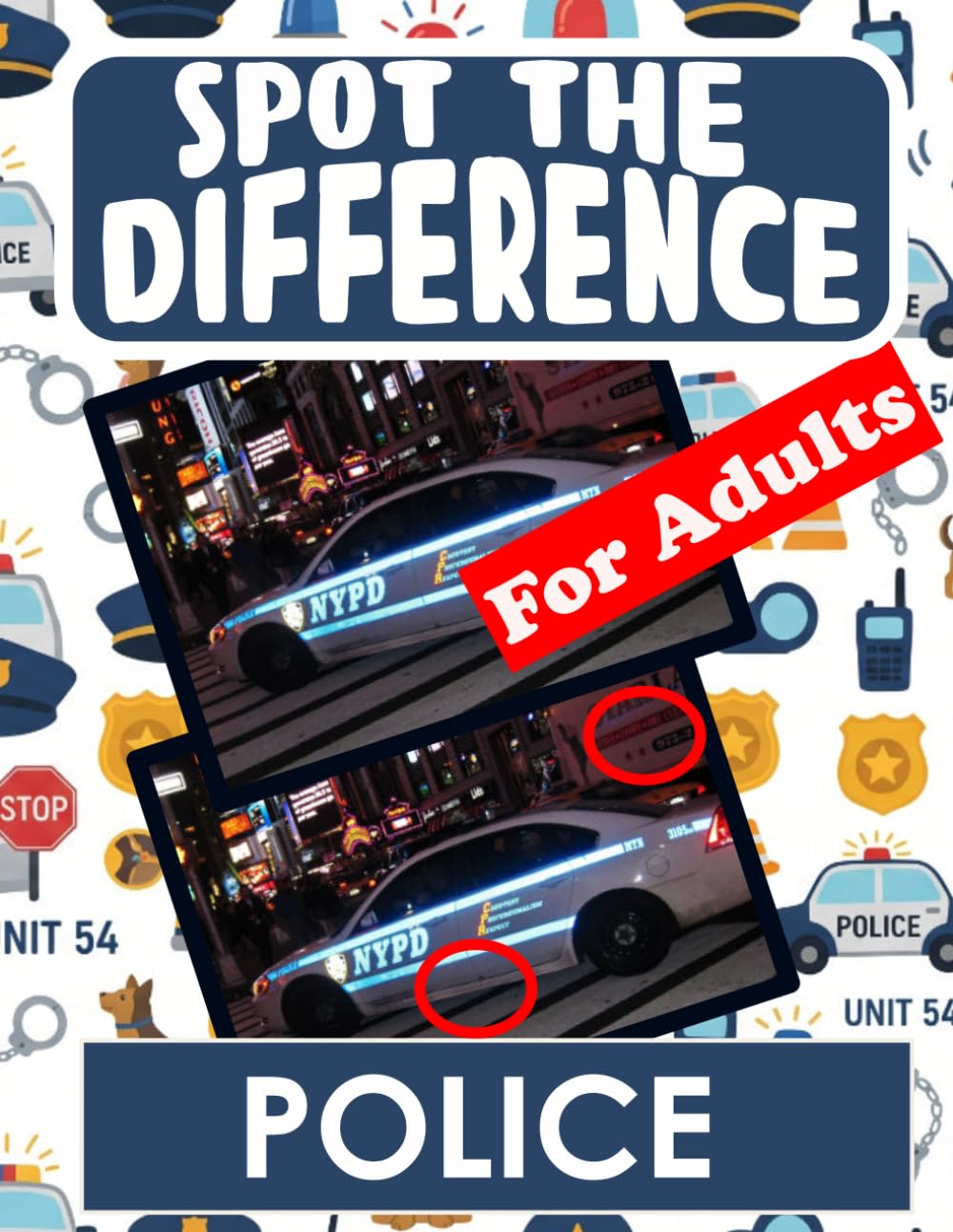 Spot the Difference Book for Adults - Police: Hidden Picture Puzzles for Adults with Police Pictures