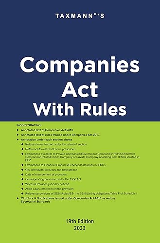 Taxmann's Companies Act with Rules – Most authentic &amp; comprehensive book covering amended, updated &amp; annotated text of the Companies Act with 55+ Rules, Circulars &amp; Notifications, etc. [2023]