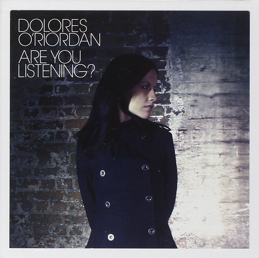 Are You Listening [Audio CD] Dolores O'Riordan
