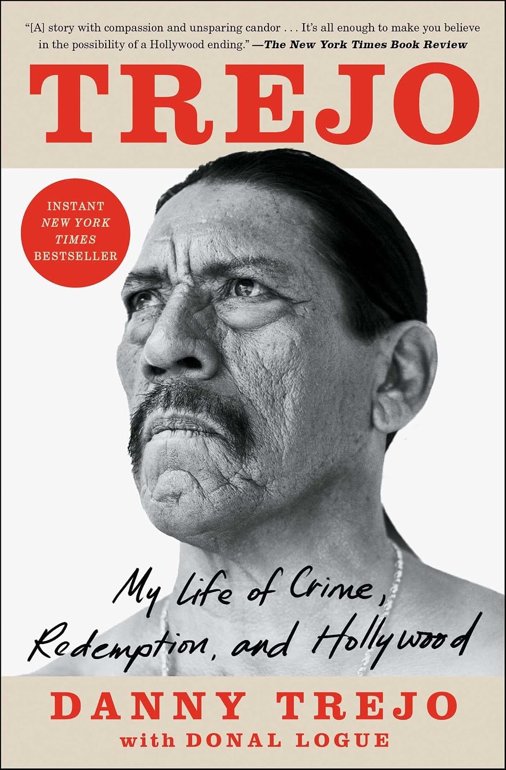 Trejo by Danny Trejo: Gripping Memoir of Crime, Prison, Addiction to Hollywood Redemption