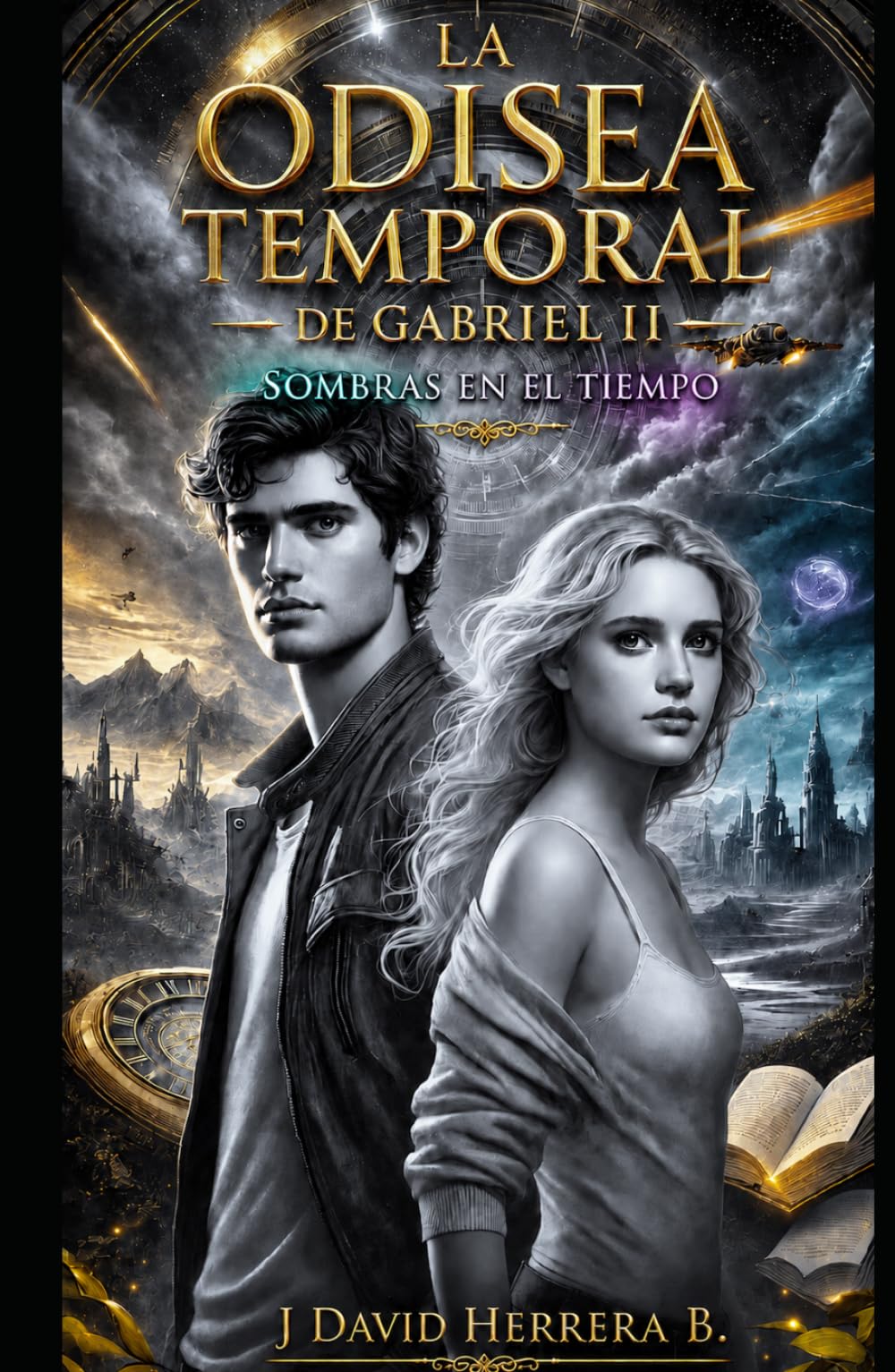 La Odisea Temporal de Gabriel II: Sombras en el Tiempo