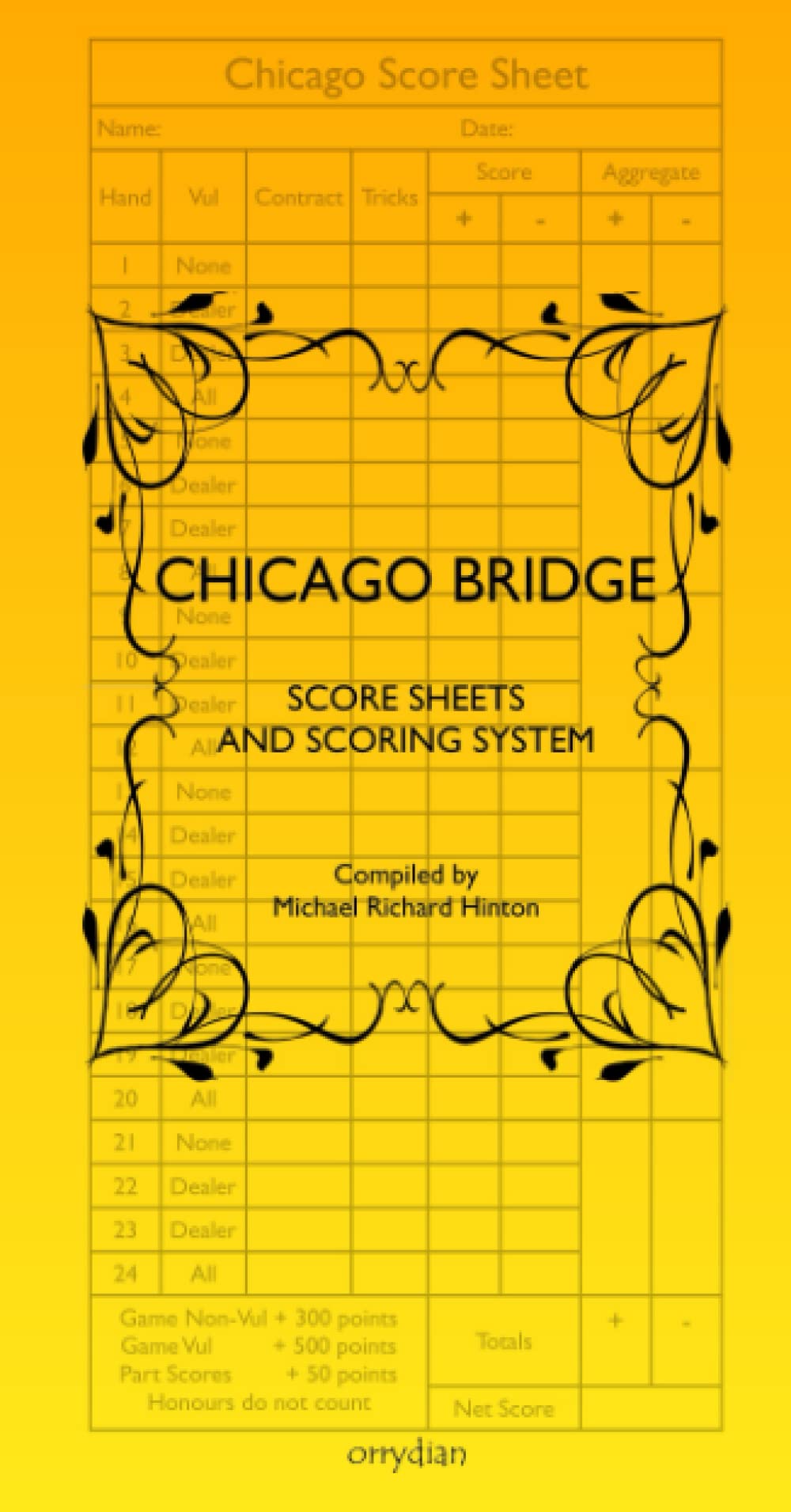 Chicago Bridge Score Sheets and Scoring System