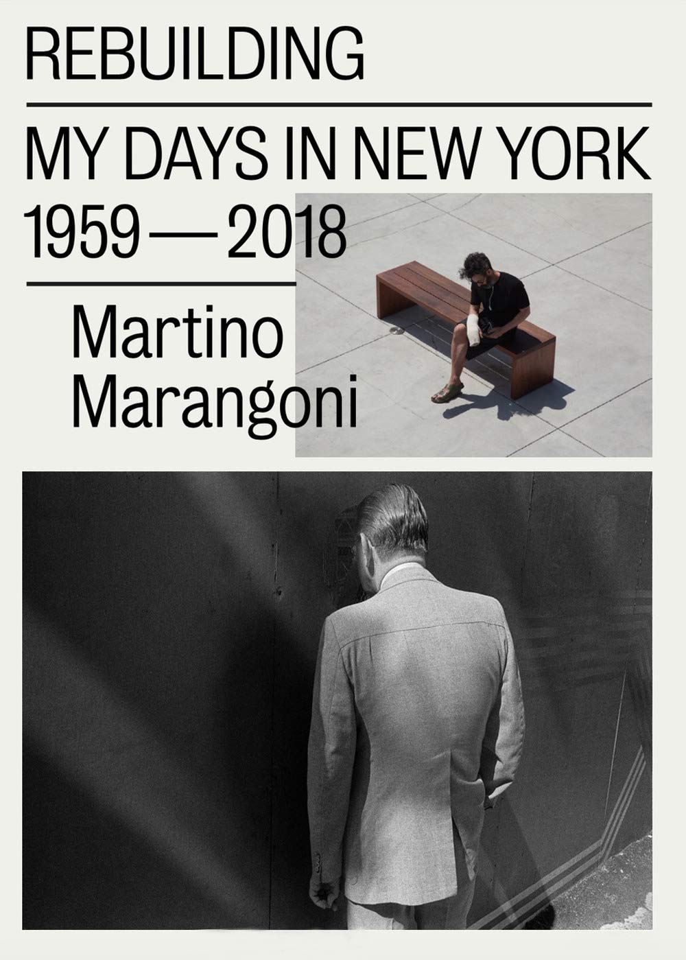 Rebuilding My days in New York 1959-2018 soixante ans d'émotions