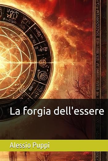 Copertina del libro La Forgia dell’Essere di Alessio Puppi