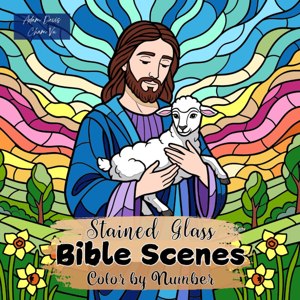Stained Glass Bible Scenes Color by Number: A Christian Coloring Book for Teens and Adults with 30 Scenes Plus Bonus Pages