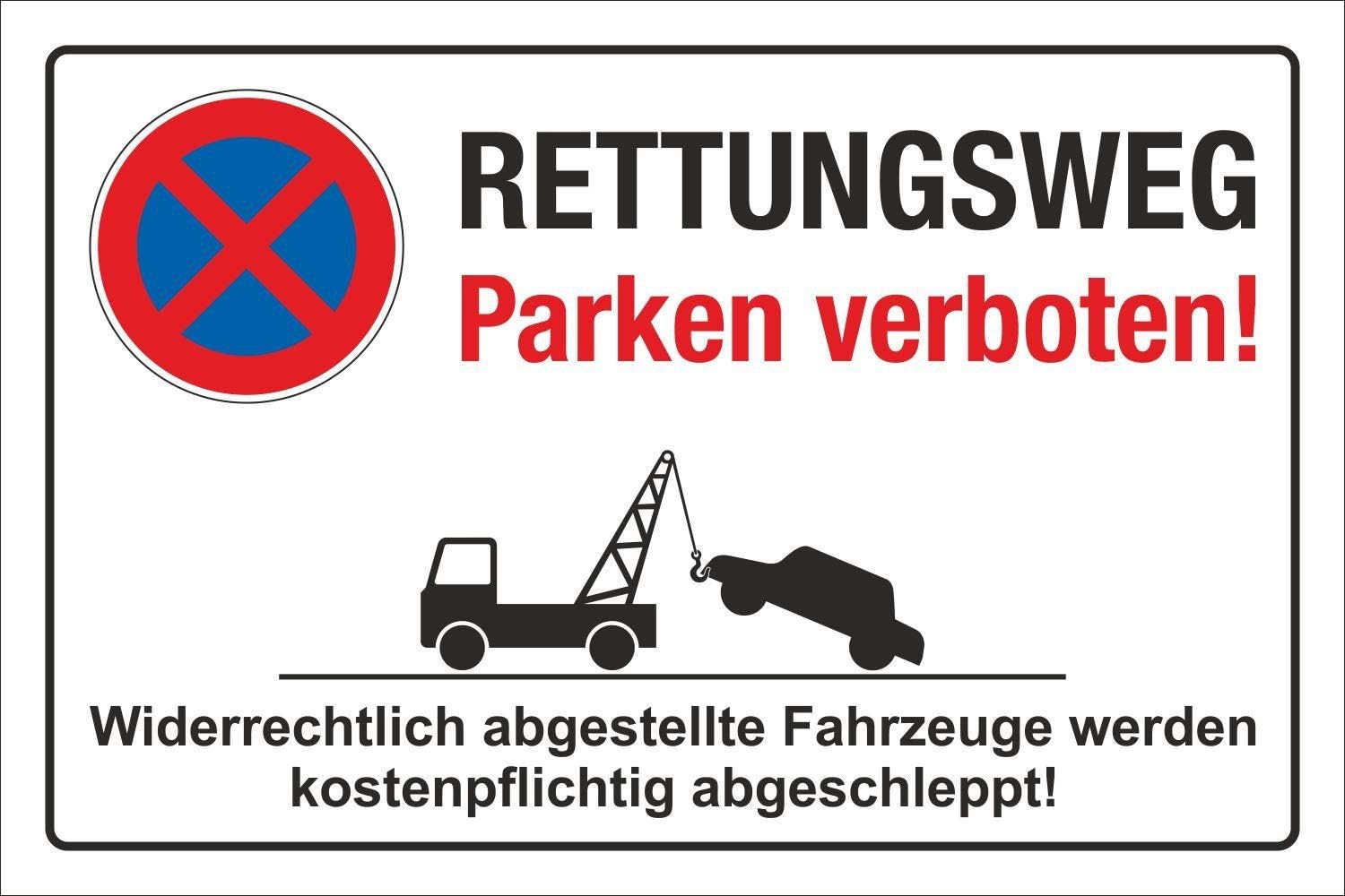 Parken Im Absoluten Halteverbot Bußgeld Schild Parkverbot Halteverbot Rettungsweg Parken verboten 3 mm Alu