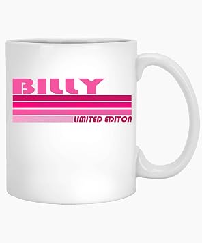 Coffee Mug Personalized Billy Personalized Mugs for Women - Custom Name Coffee Mug Custom Gift for Her Custom Quote Gifts 11oz White Mug 369780
