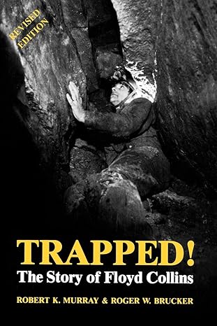 Trapped!: The Story of Floyd Collins Trapped!: The Story of Floyd Collins book cover