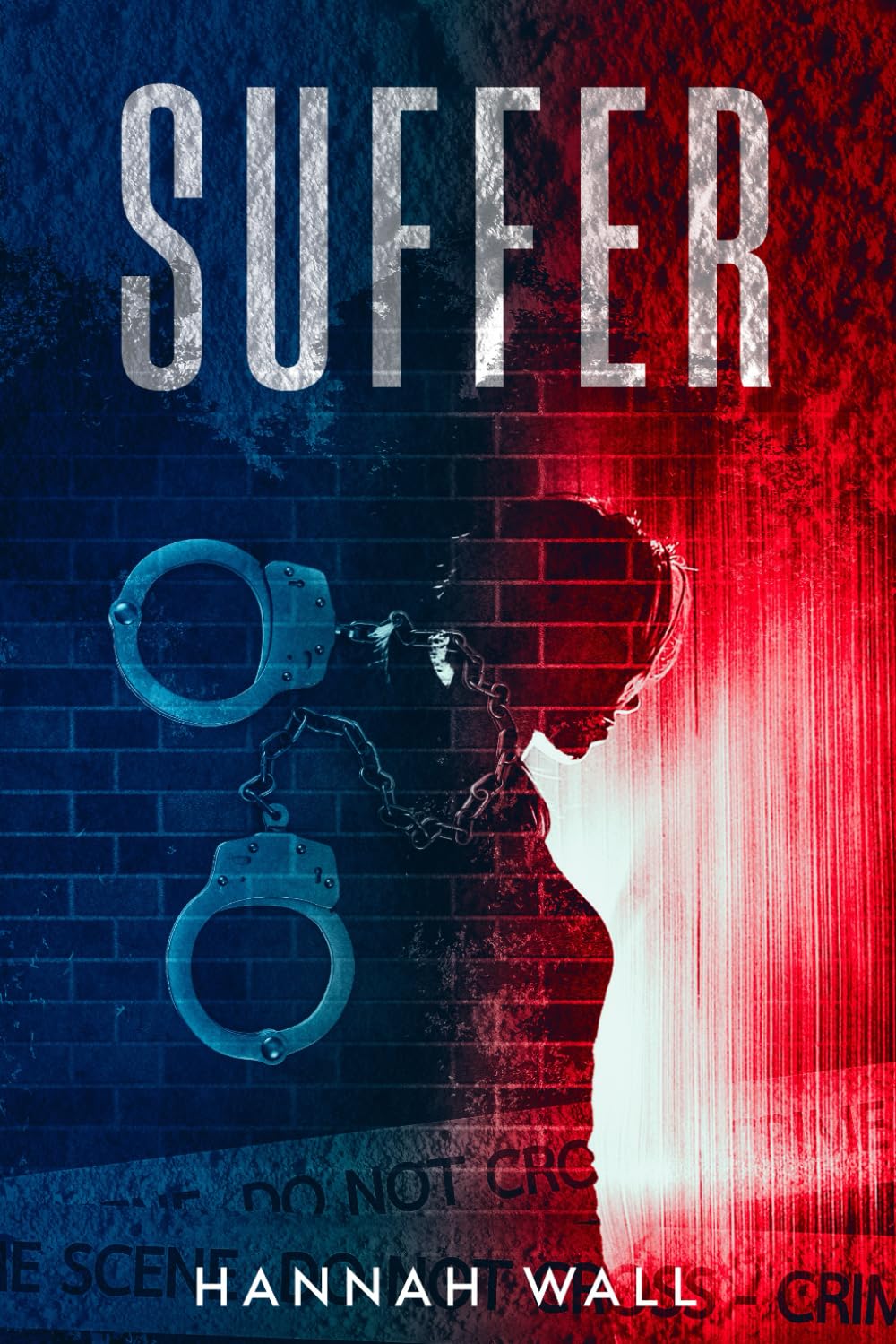 Suffer: A Psychology Thriller