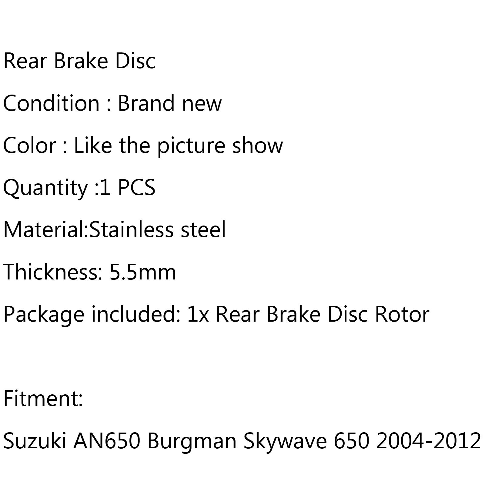 Rotore del disco del freno posteriore adatto per Suzuki An650 Burgman Skywave 650 2004-2012 2008