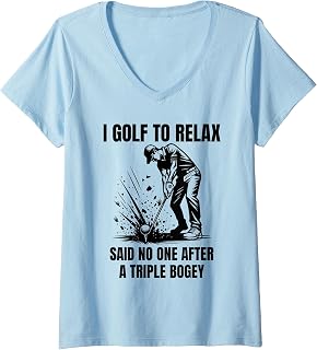 Womens Relaxing Day Funny Sarcastic Golf Triple Bogey V-Neck T-Shirt