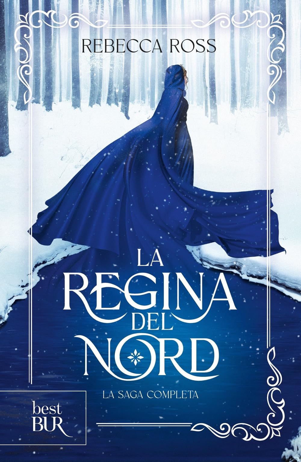 La Regina Del Nord. La Saga Completa - 4