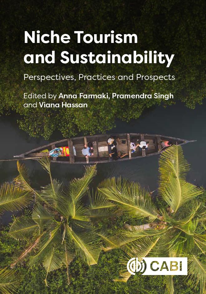Niche Tourism and Sustainability: Perspectives, Practices and Prospects (English Edition)