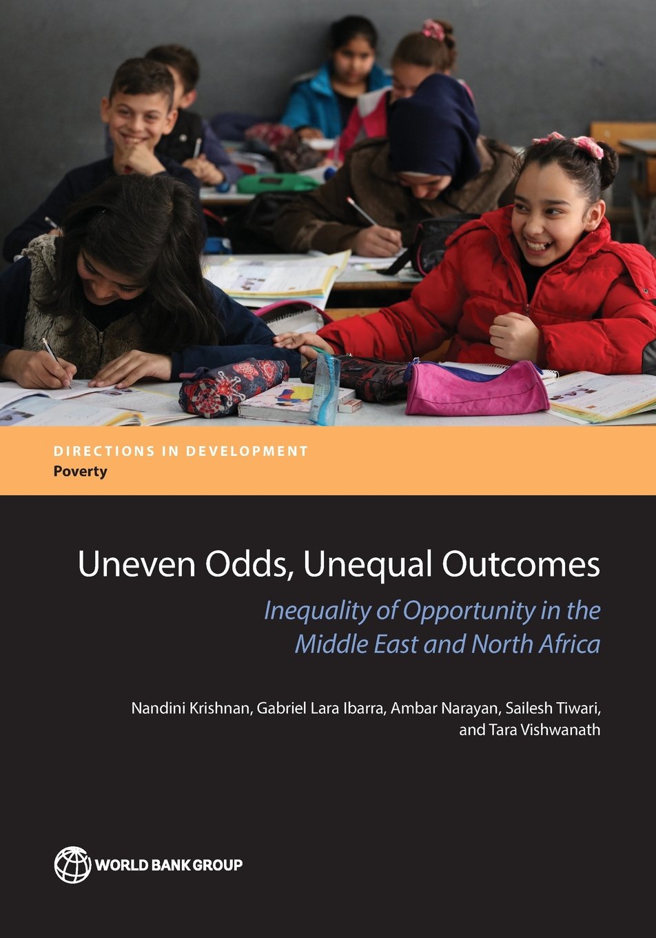 Uneven Odds, Unequal Outcomes: Inequality of Opportunity in the Arab Region (Directions in Development - Poverty)