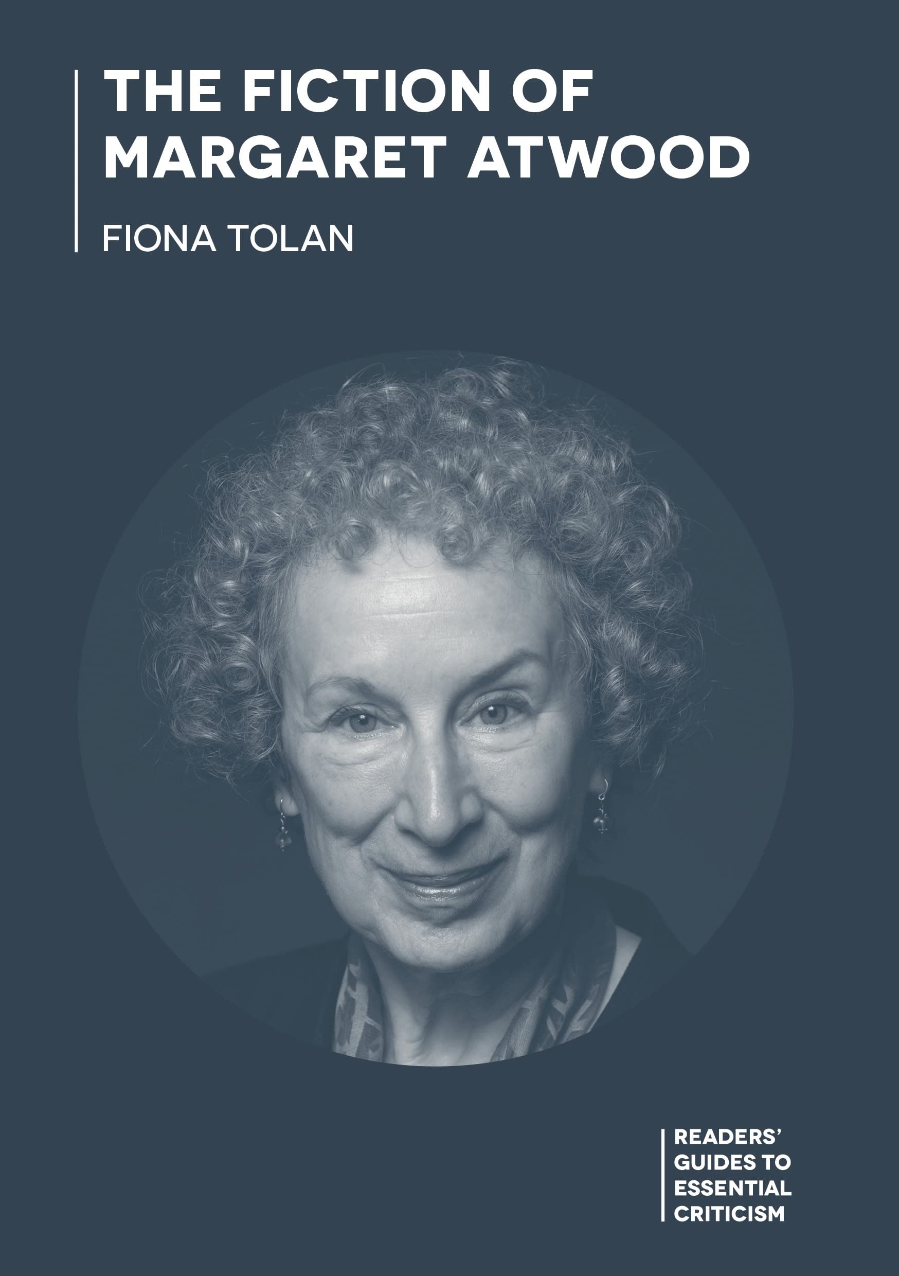 Fiction of Margaret Atwood, The (Readers' Guides to Essential Criticism)